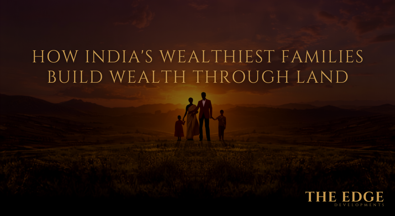 Multigenerational wealthy Indian family on a vast land estate at sunset — how India's wealthiest build wealth through land