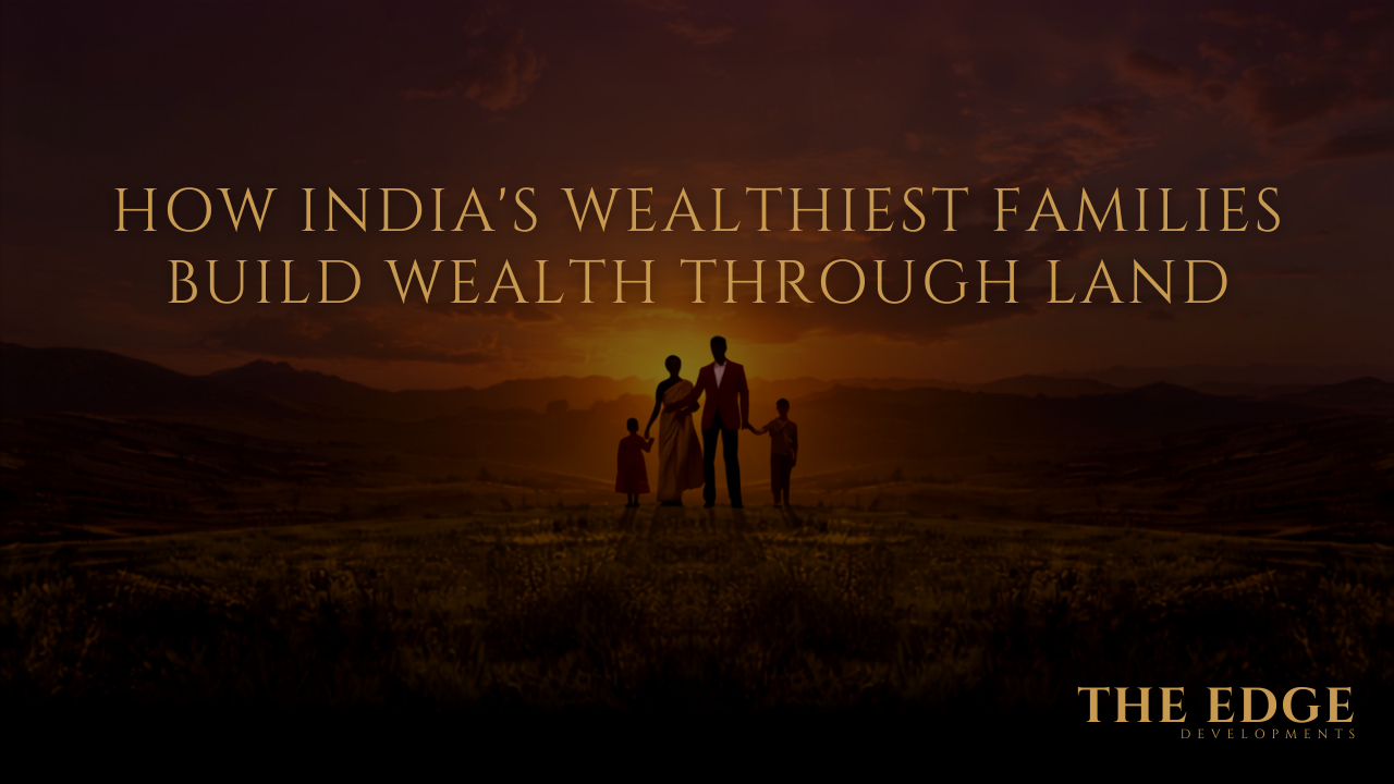 Multigenerational wealthy Indian family on a vast land estate at sunset — how India's wealthiest build wealth through land